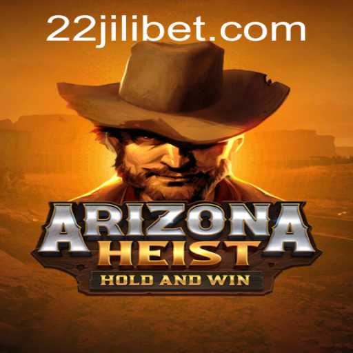 ArizonaHeist: Unraveling the Excitement with 22JILI