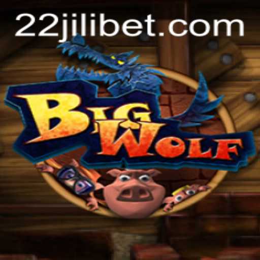 BigWolf Game: An In-Depth Introduction and Analysis with 22JILI Keywords