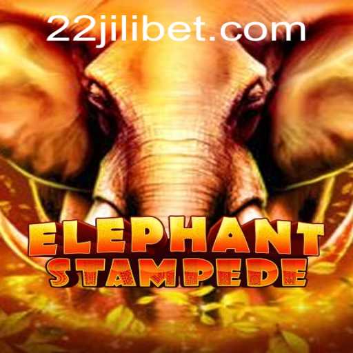 Discovering ElephantStampede: A Thrilling Game Adventure with 22JILI