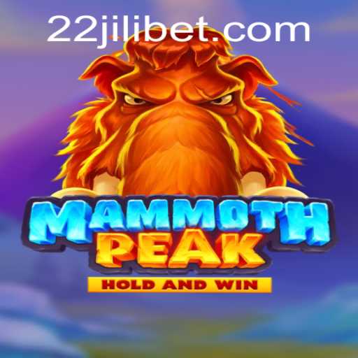 Embark on an Epic Adventure in MammothPeak with 22JILI