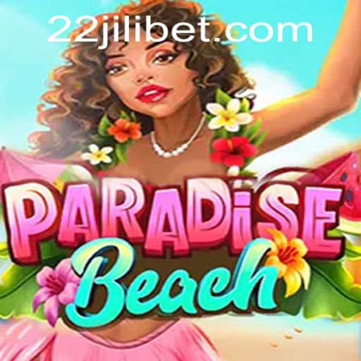 ParadiseBeach: Navigating the Tropical Gaming Experience with 22JILI