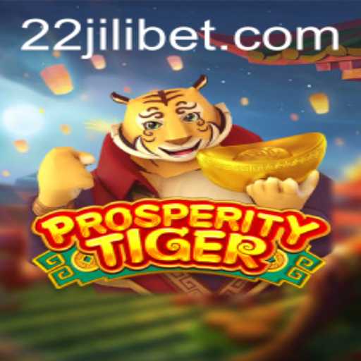 Unlocking Excitement with ProsperityTiger and the 22JILI Experience