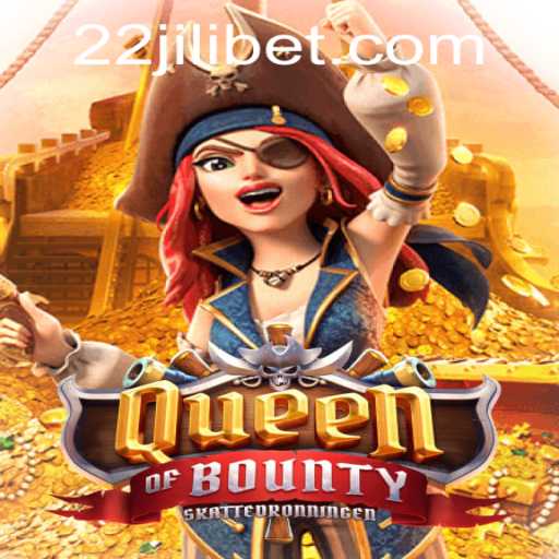 Experience the Excitement of QueenofBounty with 22JILI