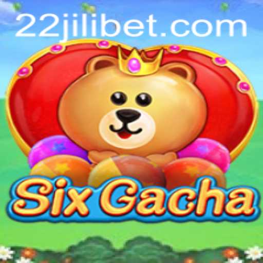 Discovering SixGacha: The Latest Sensation with 22JILI