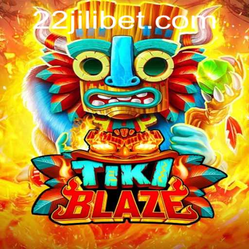 Unveiling TikiBlaze: The Thrilling New Game Adventure with 22JILI